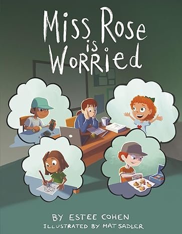 Cover of Miss Rose Is Worried by Estee Cohen